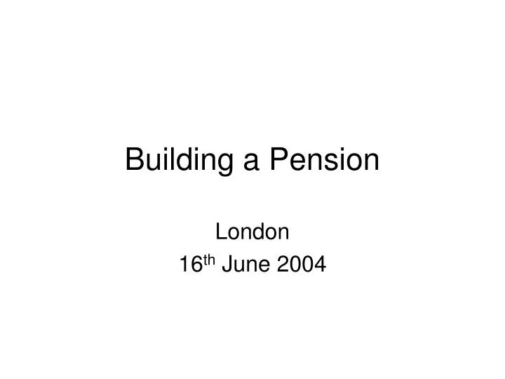 building a pension