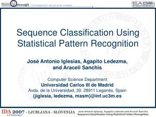 Sequence Classification Using Statistical Pattern Recognition