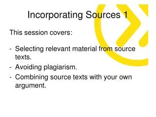 Incorporating Sources 1