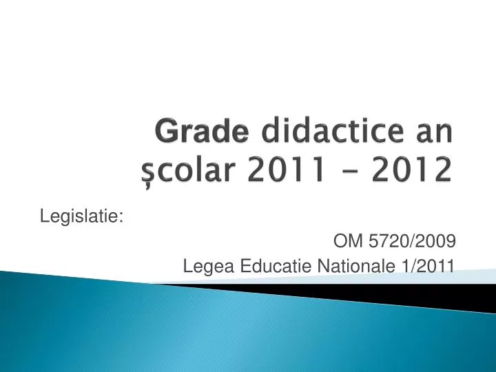 grade didactice an colar 2011 2012