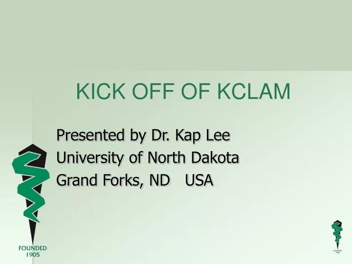kick off of kclam