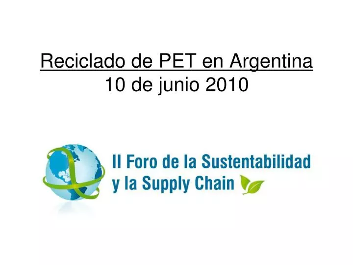 reciclado de pet en argentina 10 de junio 2010