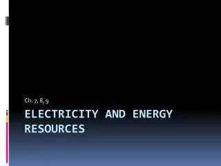 Electricity and Energy Resources