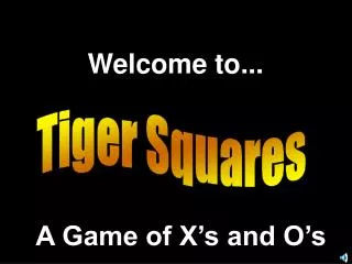 Tiger Squares