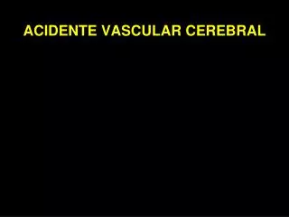 acidente vascular cerebral