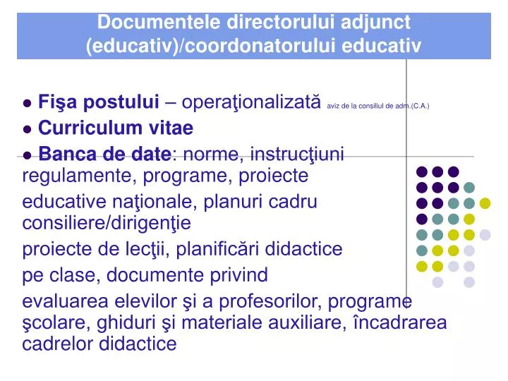 documentele directorului adjunct educativ coordonatorului educativ