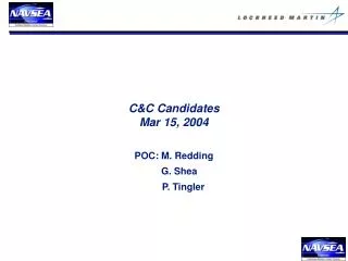 C&amp;C Candidates Mar 15, 2004