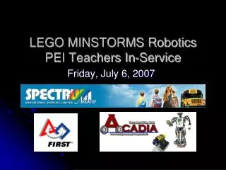 LEGO MINSTORMS Robotics PEI Teachers In-Service