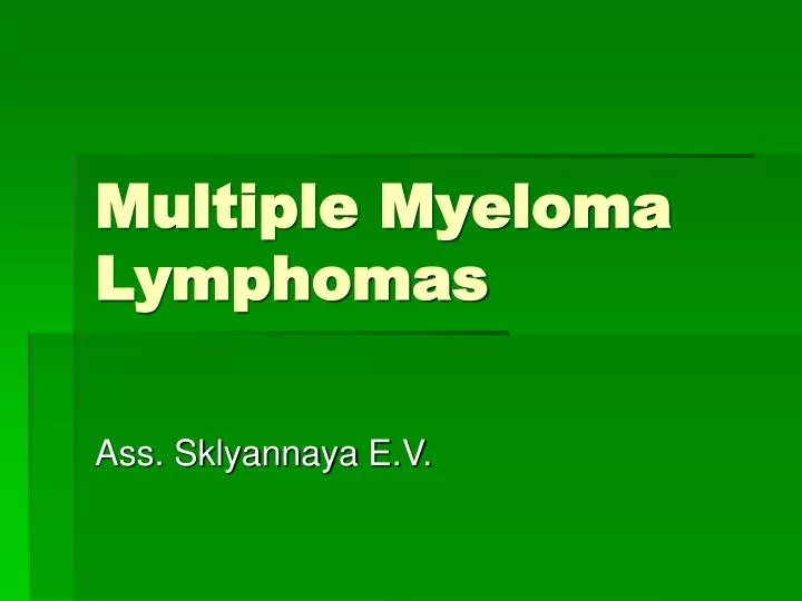 multiple myeloma lymphomas