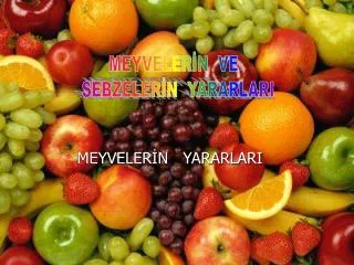 meyveler n yararlari