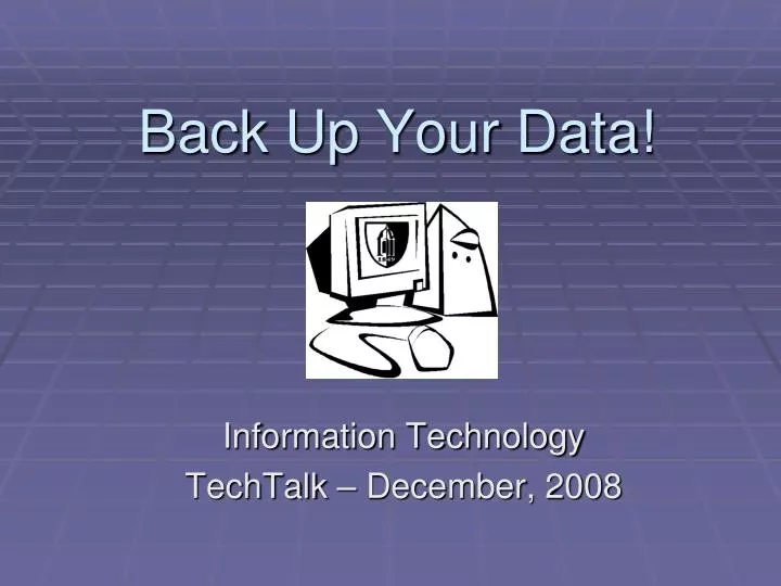 back up your data