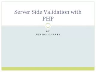 Server Side Validation with PHP
