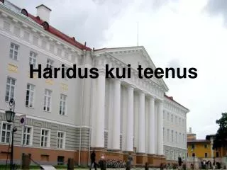haridus kui teenus