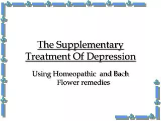The Supplementary Treatment Of Depression