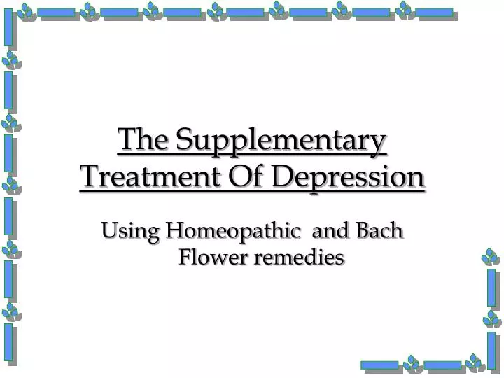 the supplementary treatment of depression