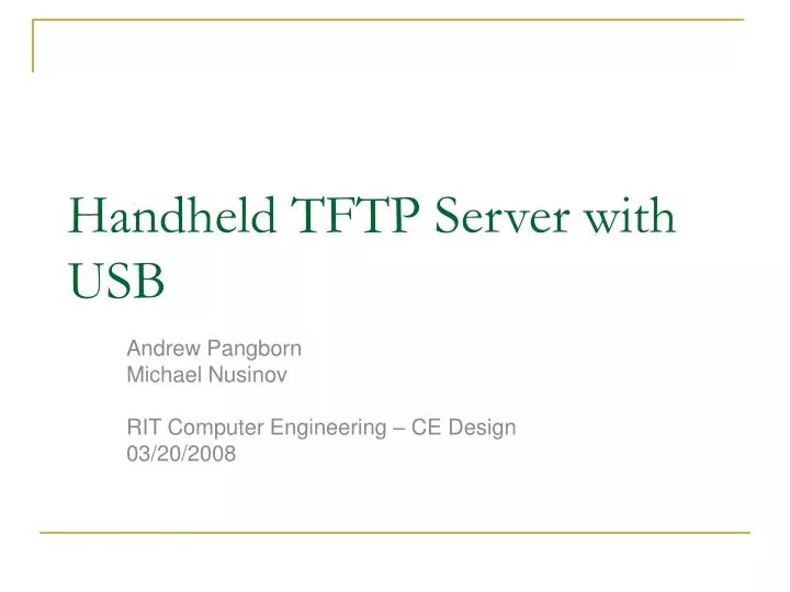handheld tftp server with usb