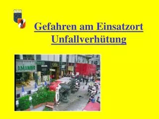 PPT - Gefahren Der Einsatzstelle PowerPoint Presentation, Free Download ...