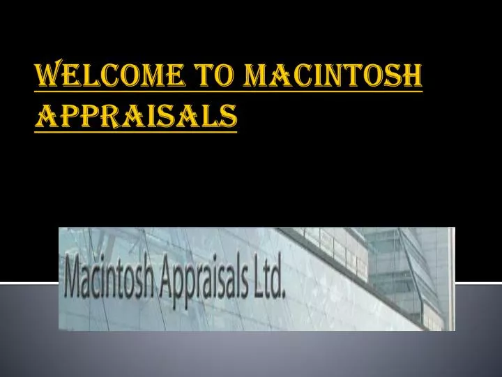 welcome to macintosh appraisals