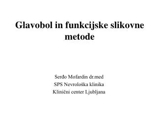glavobol in funkcijske slikovne metode