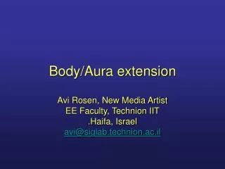 Body/Aura extension