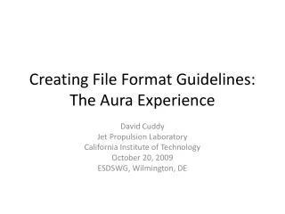 Creating File Format Guidelines: The Aura Experience