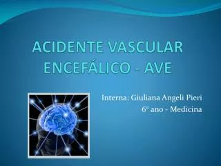 acidente vascular encef lico ave