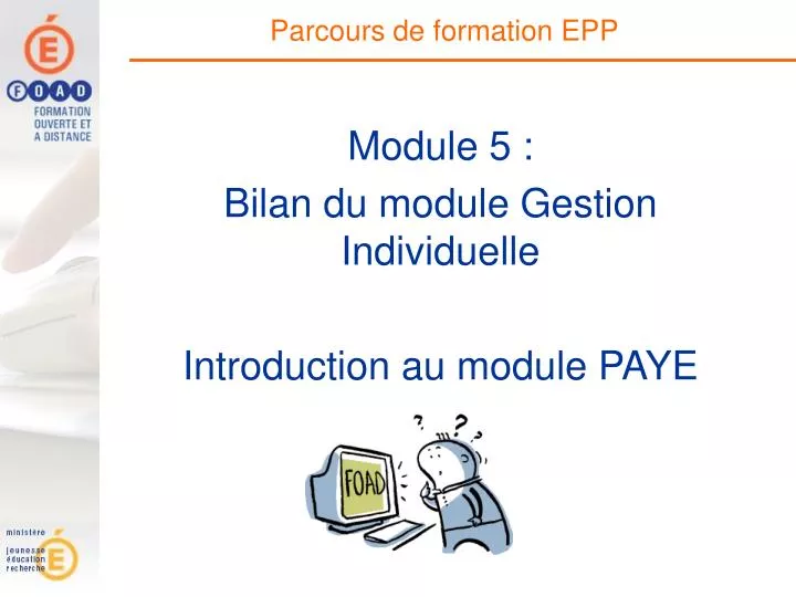 module 5 bilan du module gestion individuelle introduction au module paye