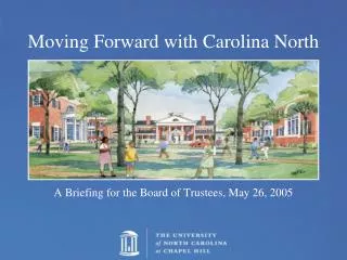 Moving Forward with Carolina North