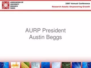 AURP President Austin Beggs