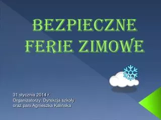 bezpieczne ferie zimowe