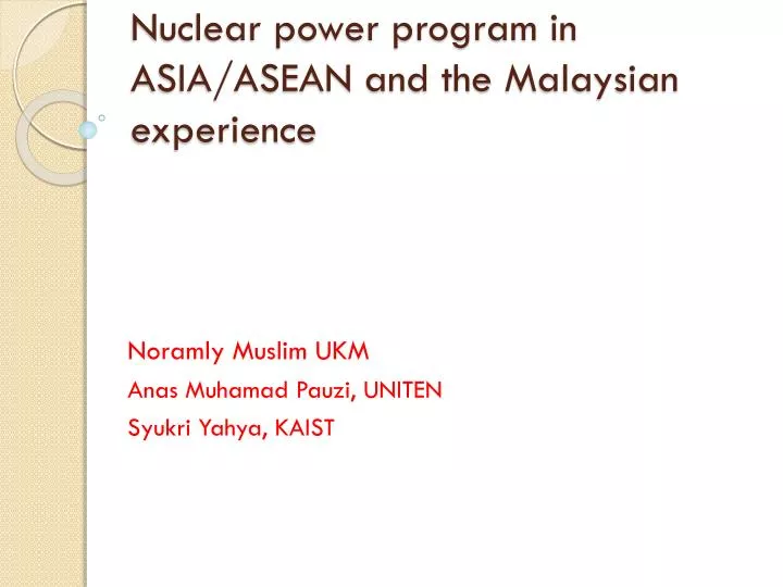 nuclear power program in asia asean and the m alaysian experience