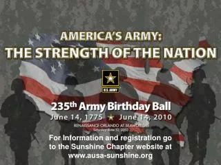 For Information and registration go to the Sunshine Chapter website at ausa-sunshine