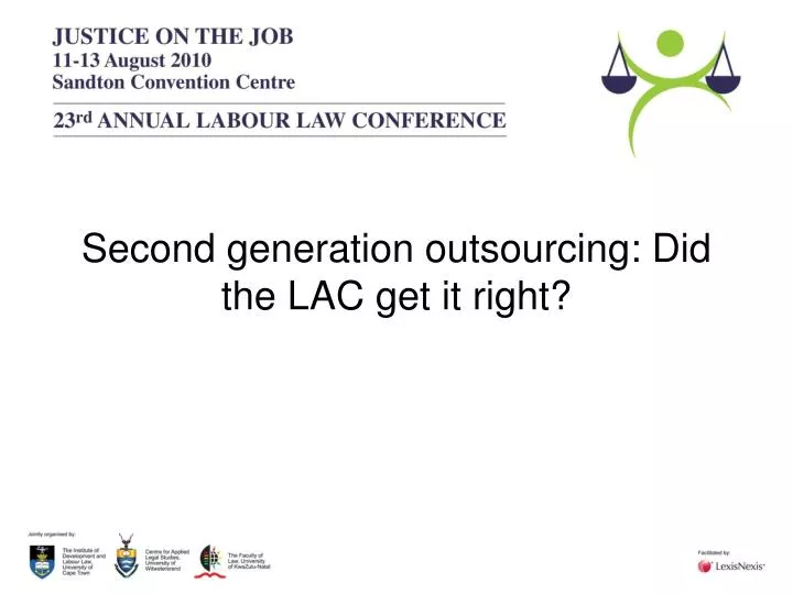 second generation outsourcing did the lac get it right