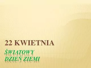 22 kwietnia