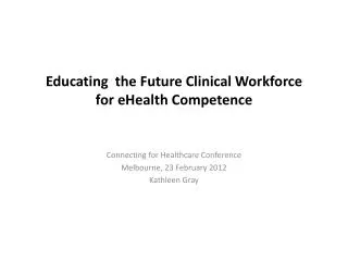 Educating the Future Clinical Workforce for eHealth Competence
