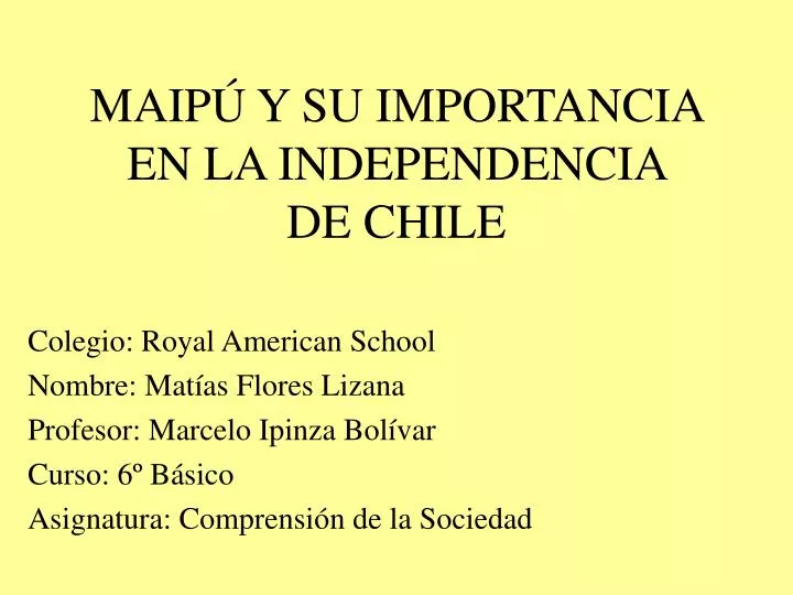 maip y su importancia en la independencia de chile