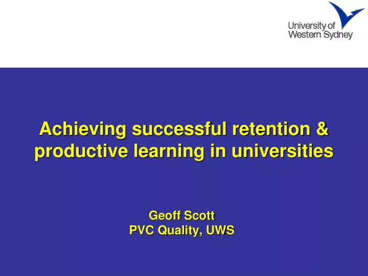 achieving successful retention productive learning in universities