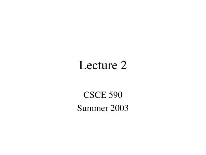 lecture 2