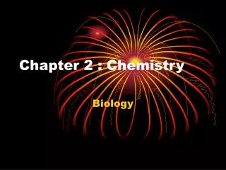 Chapter 2 : Chemistry