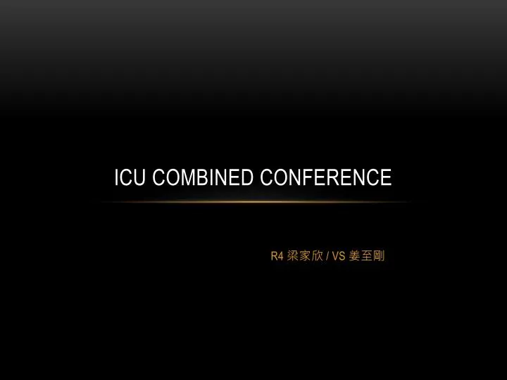 icu combined conference
