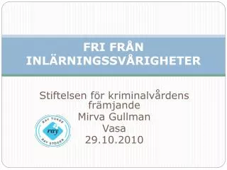 fri fr n inl rningssv righeter