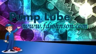 Pump Lube