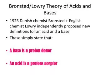 Bronsted /Lowry Theory of Acids and Bases