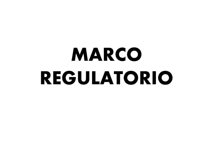 marco regulatorio