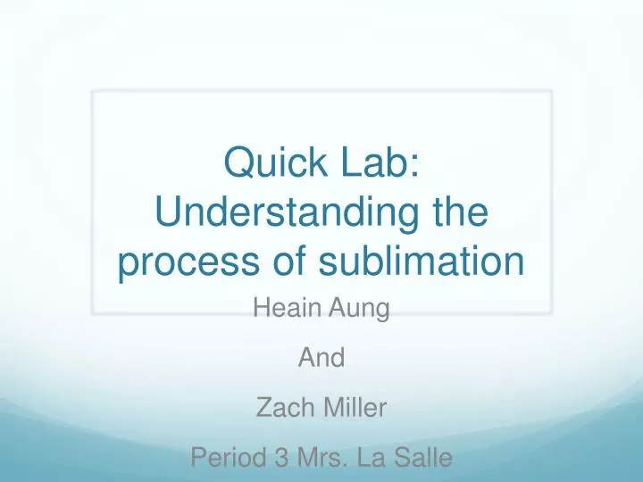 quick lab understanding the process of sublimation