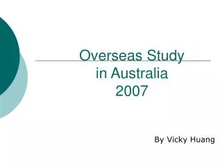 Overseas Study in Australia 2007
