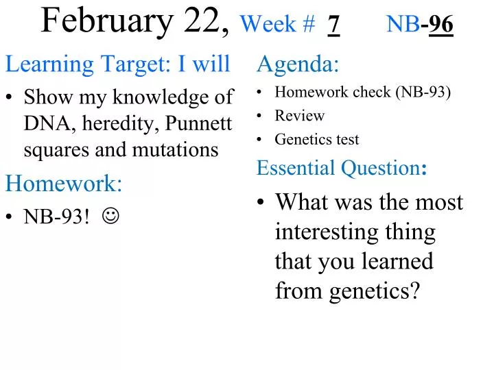 february 22 week 7 nb 96