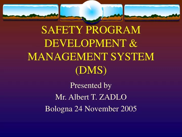 safety program development management system dms