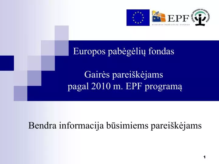 europos pab g li fondas gair s parei k jams pagal 2010 m epf program