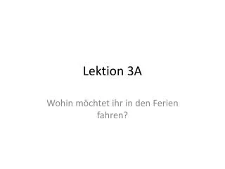 lektion 3a